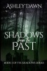 Shadows from the Past (Paperback) - Ashley Dawn Photo