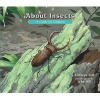 About Insects - A Guide for Children (Paperback) - Cathryn Sill Photo