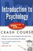 Schaum's Easy Outline of Introduction to Psychology - Based on Schaum's Outline of Theory and Problems of Introduction to Psychology (Abridged, Paperback, abridged edition) - Arno F Wittig Photo