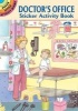 Doctor's Office Sticker Activity Book (Paperback) - Cathy Belon Photo