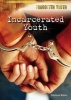 Incarcerated Youth (Hardcover) - Stephanie Watson Photo