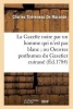 La Gazette Noire Par Un Homme Qui N'Est Pas Blanc; Ou Oeuvres Posthumes Du Gazetier Cuirasse (French, Paperback) - Charles Theveneau De Morande Photo