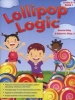 Lollipop Logic - Critical Thinking Activities (Paperback) - Bonnie Risby Photo