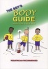 The Boy's Body Guide - A Health and Hygiene Book (Paperback) - Frank C Hawkins Photo