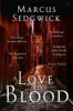 A Love Like Blood (Paperback) - Marcus Sedgwick Photo