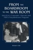 From the Boardroom to the War Room - America's Corporate Liberals and FDR's Preparedness Program (Hardcover) - Richard E Holl Photo