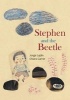 Stephen and the Beetle (Hardcover) - Jorge Elias Lujan Photo