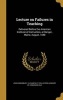 Lecture on Failures in Teaching - Delivered Before the American Institute of Instruction, at Bangor, Maine, August, 1848 (Hardcover) - John Kingsbury Photo