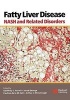 Fatty Liver Disease - NASH and Related Disorders (Hardcover, New) - Geoffrey C Farrell Photo