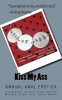 Kiss My Ass - Annual Anal Erotica (Paperback) - Alison Tyler Photo