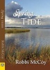 Spring Tide (Paperback) - Robbi Mccoy Photo