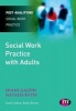 Social Work Practice with Adults (Paperback, New) - Diane Galpin Photo