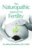 The Naturopathic Approach to Fertility (Paperback) - Julissa Hernandez Photo