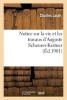 Notice Sur La Vie Et Les Travaux D Auguste Scheurer-Kestner (French, Paperback) - Lauth C Photo