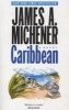 Caribbean (Paperback, 2005 Random House Trade Paperbacks ed) - James A Michener Photo