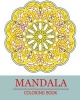 Mandala Coloring Book - Stress Relieving Patterns: Coloring Books for Adult, Coloring Book for Adults Relaxation, Design Coloring Book (Vol.5) (Paperback) - Linda Ward Photo