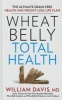 Wheat Belly Total Health - The Ultimate Grain-Free Health and Weight-Loss Life Plan (Large print, Hardcover, large type edition) - William MD Davis Photo