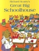 Great Big Schoolhouse (Paperback) - Richard Scarry Photo