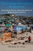 Doctors Without Borders - Humanitarian Quests, Impossible Dreams of Medecins Sans Frontieres (Paperback) - Ren ee C Fox Photo