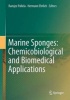 Marine Sponges 2016 - Chemicobiological and Biomedical Applications (Hardcover) - Hermann Ehrlich Photo