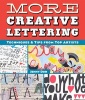 More Creative Lettering - Techniques & Tips from Top Artists (Paperback) - Jenny Doh Photo