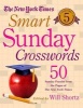  Smart Sunday Crosswords Volume 5 - 50 Sunday Puzzles from the Pages of  (Spiral bound) - The New York Times Photo