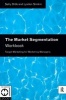 The Market Segmentation Workbook - Target Marketing for Marketing Managers (Paperback, Workbook) - Sally Dibb Photo