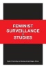 Feminist Surveillance Studies (Paperback) - Rachel E Dubrofsky Photo