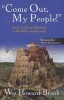 Come Out My People! - God's Call Out of Empire in the Bible and Beyond (Paperback) - Wesley Howard Brook Photo