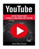 You Tube - The Top 100 Best Ways to Market & Make Money with Youtube (Paperback) - Ace McCloud Photo