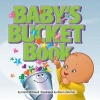 Baby's Bucket Book (Board book) - Carol McCloud Photo