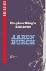 Stephen King's the Body: Bookmarked (Paperback) - Aaron Burch Photo