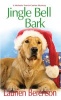 Jingle Bell Bark (Paperback) - Laurien Berenson Photo