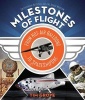 Milestones of Flight - From Hot-Air Balloons to Spaceshipone (Hardcover) - Tim Grove Photo