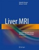 Liver MRI 2015 - Correlation with Other Imaging Modalities and Histopathology (Hardcover, 2nd Revised edition) - Shahid Hussain Photo