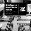 Employees Must Wash Hands - A Bathroom Reader in Pictures (Hardcover) - Carter Hasegawa Photo