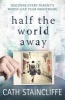 Half the World Away (Paperback) - Cath Staincliffe Photo