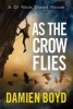 As the Crow Flies (Paperback) - Damien Boyd Photo