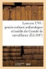 Lyon En 1793: Proces-Verbaux Authentiques Et Inedits Du Comite de Surveillance de La Section - Des Droits de L'Homme Pendant Le Siege... (French, Paperback) - Sans Auteur Photo