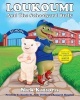 Loukoumi and the Schoolyard Bully (Hardcover) - Nick Katsoris Photo