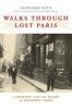 Walks Through Lost Paris (Paperback) - Leonard Pitt Photo