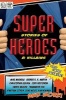 Super Stories of Heroes & Villains (Paperback, New) - Claude Lalumiere Photo