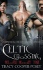 Celtic Crossing (Paperback) - Tracy Cooper Posey Photo