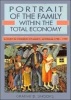 Portrait of the Family within the Total Economy - A Study in Longrun Dynamics, Australia 1788-1990 (Hardcover) - Graeme Snooks Photo