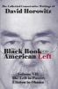 The Black Book of the American Left Volume 7 - The Left in Power: Clinton to Obama (Hardcover) - David Horowitz Photo