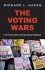 The Voting Wars - From Florida 2000 to the Next Election Meltdown (Hardcover, New) - Richard L Hasen Photo