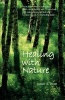 Healing with Nature (Paperback) - Susan S Scott Photo