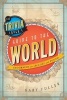 The Trivia Lover's Guide to the World - Geography for the Lost and Found (Paperback) - Gary Fuller Photo