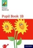 Nelson Spelling Pupil Book 1B Year 1/P2 (Red Level) (Paperback, New edition) - John Jackman Photo