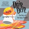 Drip, Drip - The Story of the Angry Sherbet (Paperback) - Dache Delaney Photo